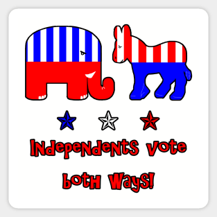 Independents Vote Both Ways Sticker